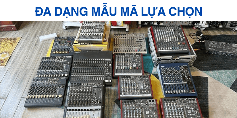 Mixer cũ thường có đa dạng model từ analog đến digital, nhiều kích cỡ kênh và cấu hình